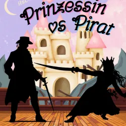 Prinzessin VS Pirat