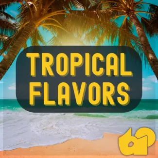 Tropical Flavors