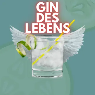 Der Gin des Lebens